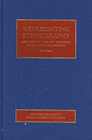 Representing Ethnography: Reading, Writing and Rhetoric in Qualitative Research de Paul Atkinson