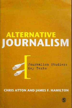 Alternative Journalism de Chris Atton