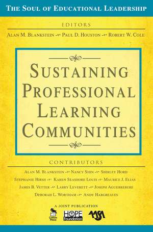 Sustaining Professional Learning Communities de Alan M. Blankstein