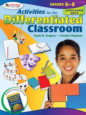 Activities for the Differentiated Classroom de Gayle H. Gregory