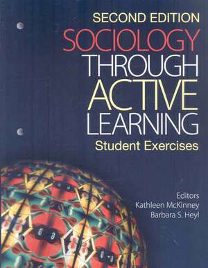 Sociology Through Active Learning: Student Exercises de Kathleen McKinney