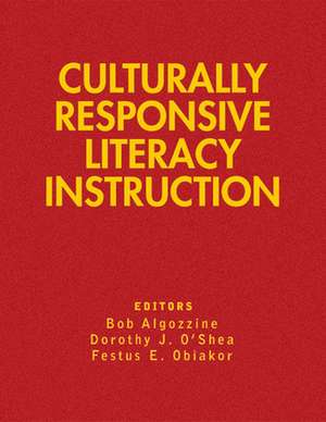 Culturally Responsive Literacy Instruction de Bob Algozzine