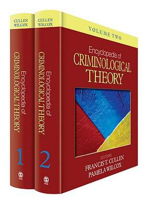 Encyclopedia of Criminological Theory de Francis T. Cullen