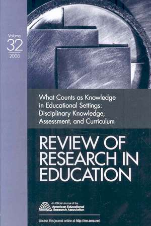 What Counts as Knowledge in Educational Settings: Disciplinary Knowledge, Assessment, and Curriculum de Gregory J. Kelly