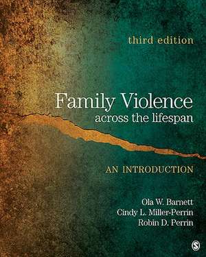 Family Violence Across the Lifespan: An Introduction de Ola W. Barnett