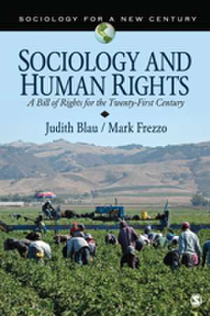 Sociology and Human Rights: A Bill of Rights for the Twenty-First Century de Judith Blau