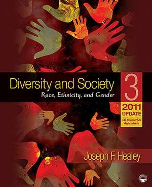 Diversity and Society: Race, Ethnicity, and Gender, 2011/2012 Update de Joseph F. Healey