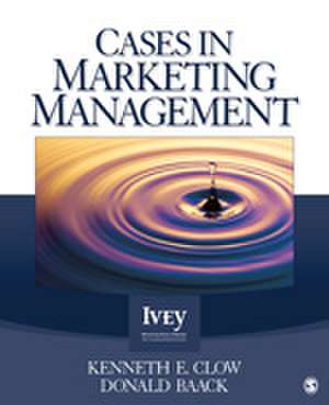 Cases in Marketing Management de Kenneth E. Clow