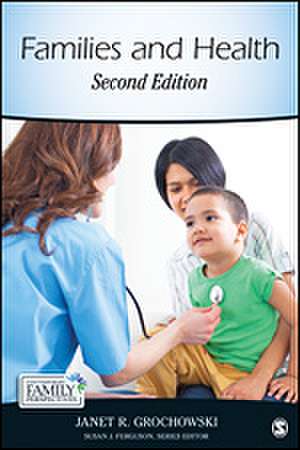 Families and Health de Janet R. Grochowski