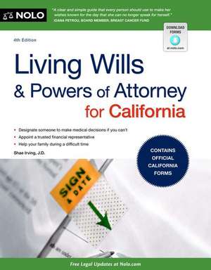 Living Wills and Powers of Attorney for California de Shae Irving