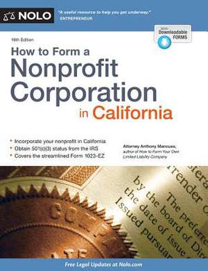 How to Form a Nonprofit Corporation in California de Attorney Mancuso, Anthony