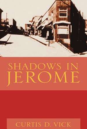 Vick, C: Shadows in Jerome