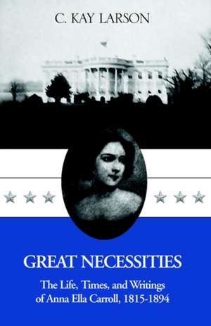 Great Necessities de C. Kay Larson