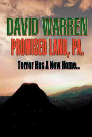 Promised Land, Pa de David Warren