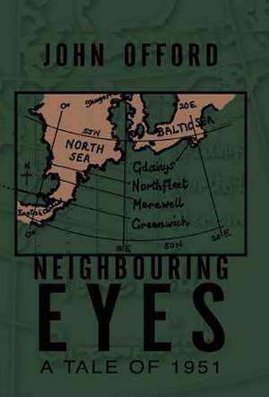 Neighbouring Eyes de John Offord