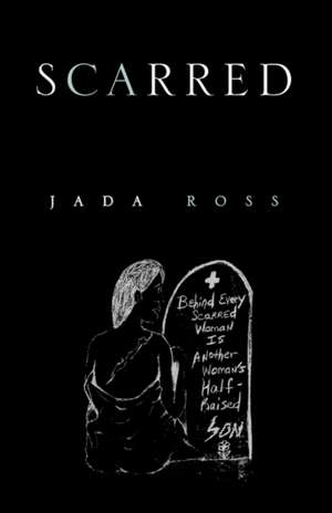 Scarred de Jada Ross