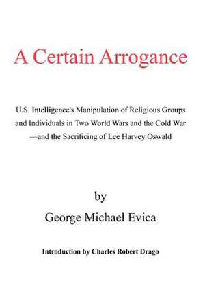 Evica, G: Certain Arrogance