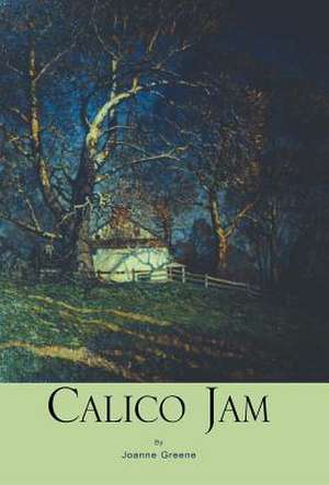 Calico Jam de Joanne Greene