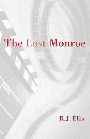 The Lost Monroe de R. J. Ellis