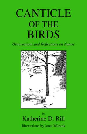 Canticle Of The Birds de Katherine D. Rill