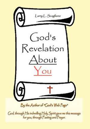 God's Revelation about You de Larry L Scaglione