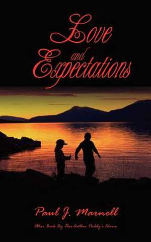 Love and Expectations de Paul J. Marnell