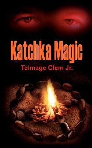 Katchka Magic de Telmage Clem Jr