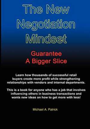 The New Negotiation Mindset