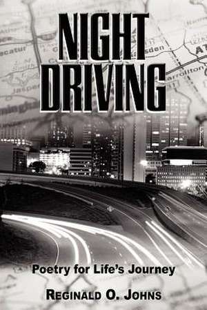 NIGHT DRIVING de Reginald O. Johns