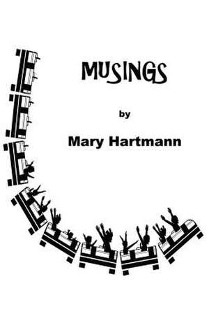 Musings de Mary Hartmann