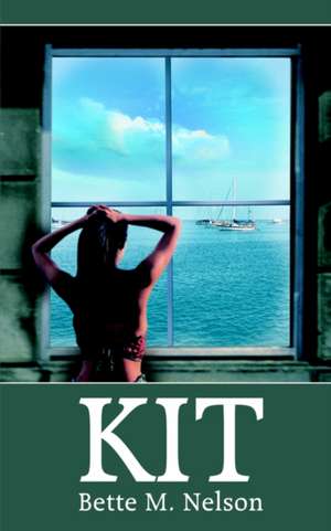 KIT de Bette M. Nelson