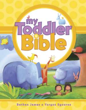 My Toddler Bible de Bethan James