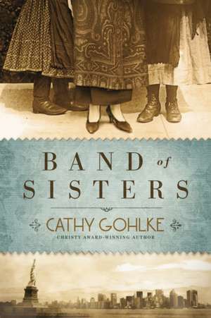 Band of Sisters de Cathy Gohlke