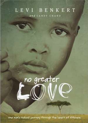 No Greater Love de Levi Benkert