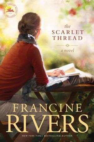 The Scarlet Thread de Francine Rivers