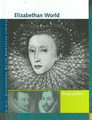 Elizabethan World Reference Library de Sonia G. Benson