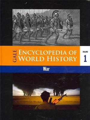 Gale Encyclopedia of U.S. History: War de Gale