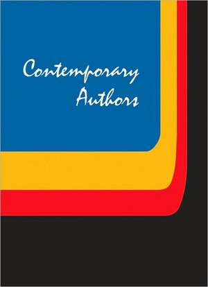 Contemporary Authors: A Bio-Bibliographical Guide to Current Writers in Fiction, General Nonfiction, Poetry, Journalism, Drama, Motion Pictu de Gale Cengage Publishing