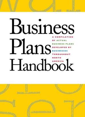 Business Plans Handbook: A Compilation of Business Plans Developed by Individuals Throughout North America de Sonya D. Hill