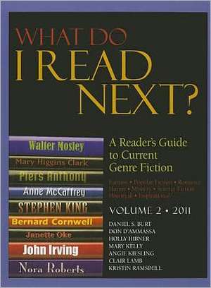 What Do I Read Next?: A Reader's Guide to Current Genre Fiction de Gale Cengage Publishing