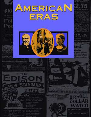 American Eras: Primary Sources de Rebecca Parks