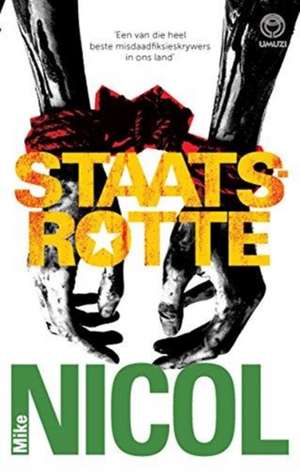 Staatsrotte de Mike Nicol
