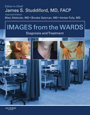 Images from the Wards: Diagnosis and Treatment de James S. Studdiford