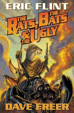 The Rats, the Bats & the Ugly de Dave Freer