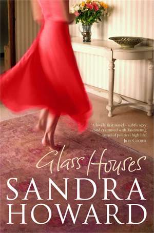 Glass Houses de Sandra Howard