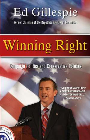 Winning Right de Ed Gillespie