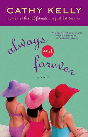 Always and Forever de Cathy Kelly