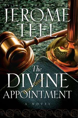 The Divine Appointment de Jerome Teel