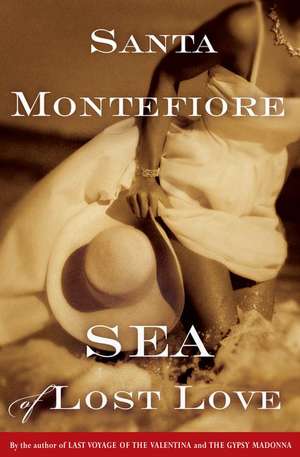 Sea of Lost Love de Santa Montefiore