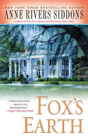 Fox's Earth de Anne Rivers Siddons